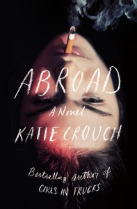 Abroad by Katie Crouch cover art