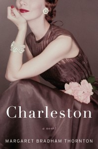 Charleston a novel by Thornton -- jacket cover